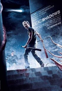 دانلود فیلم Dead Shadows 201211054-1738407236