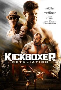 دانلود فیلم Kickboxer: Retaliation 201813038-897303891