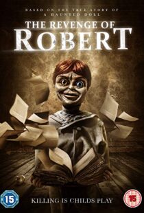 دانلود فیلم The Revenge of Robert the Doll 20189118-598178255