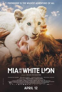 دانلود فیلم Mia and the White Lion 201822307-200947928