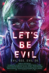 دانلود فیلم Let’s Be Evil 201614928-1927001478