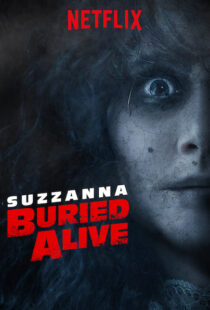 دانلود فیلم Suzzana: Buried Alive 201820197-1538400629