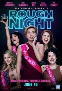 دانلود فیلم Rough Night 201714844-955819766