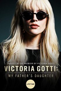 دانلود فیلم Victoria Gotti: My Father’s Daughter 20197999-1595475839