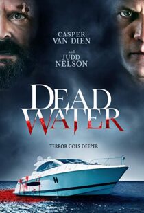 دانلود فیلم Dead Water 201910880-1273334261