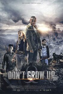 دانلود فیلم Don’t Grow Up 20158958-441303455