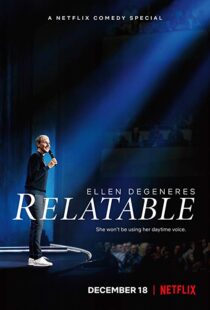 دانلود فیلم Ellen DeGeneres: Relatable 201820559-1705817624