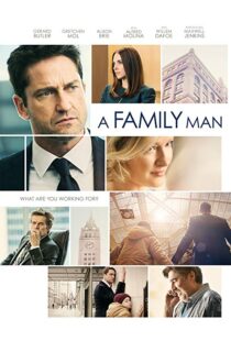 دانلود فیلم A Family Man 20168830-1858074