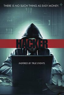 دانلود فیلم Hacker 20166755-688571531