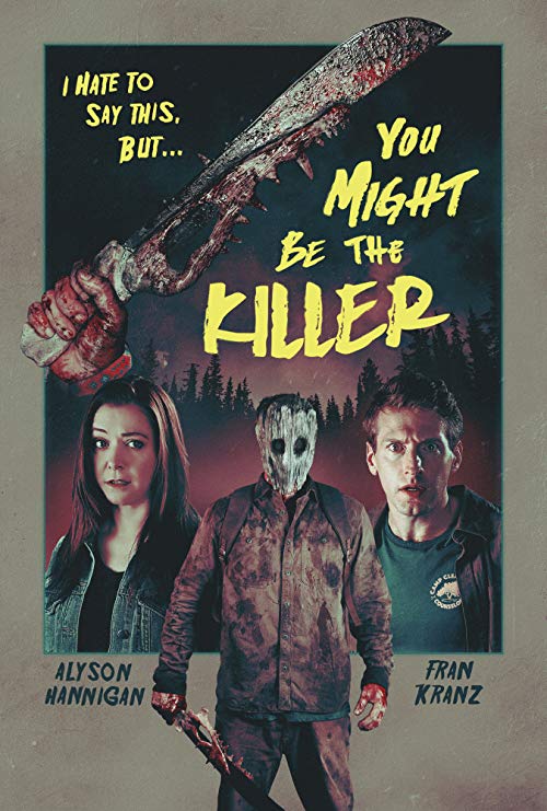 دانلود فیلم You Might Be the Killer 2018