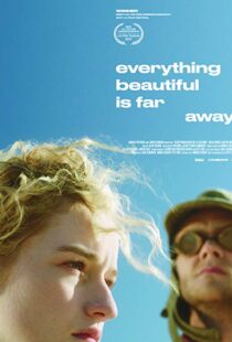 دانلود فیلم Everything Beautiful Is Far Away 20179807-203179258