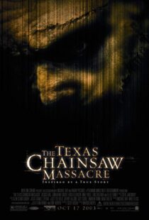 دانلود فیلم The Texas Chainsaw Massacre 200312082-1127677680