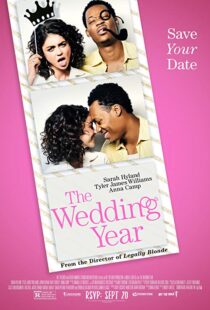 دانلود فیلم The Wedding Year 201919291-1716151401