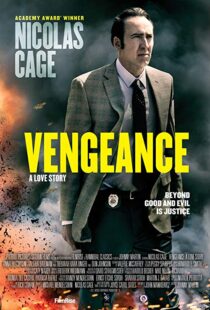 دانلود فیلم Vengeance: A Love Story 20173900-1504749208