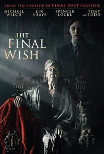 دانلود فیلم The Final Wish 201819804-1770556732