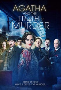 دانلود فیلم Agatha and the Truth of Murder 201817761-803068907