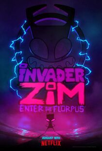 دانلود انیمیشن Invader ZIM: Enter the Florpus 201911509-1317183162