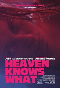 دانلود فیلم Heaven Knows What 201420322-1739376249