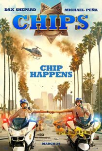 دانلود فیلم CHIPS 201717187-1253049932