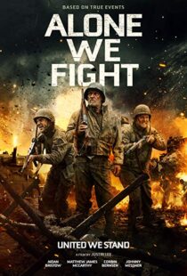 دانلود فیلم Alone We Fight 201813674-855703733