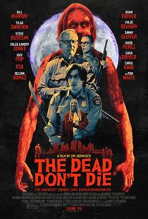 دانلود فیلم The Dead Don’t Die 20198592-330263708