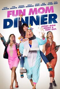 دانلود فیلم Fun Mom Dinner 201718184-262024401