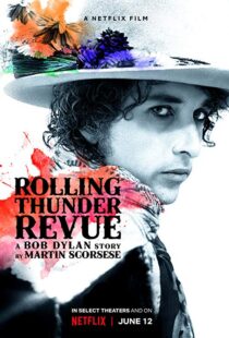 دانلود مستند Rolling Thunder Revue 201915993-1415639463