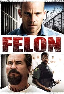 دانلود فیلم Felon 200812219-1376690776