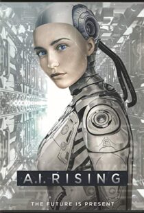 دانلود فیلم A.I. Rising 20187967-405952804