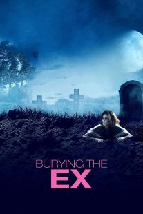 دانلود فیلم Burying the Ex 201412439-278314582