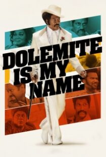 دانلود فیلم Dolemite Is My Name 201930819-156801584