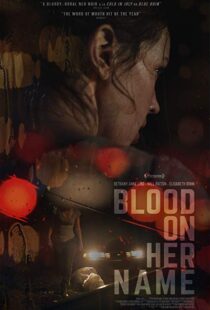 دانلود فیلم Blood on Her Name 201933759-641850995