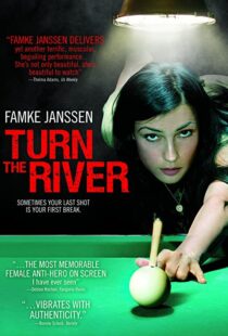 دانلود فیلم Turn the River 200735055-1588698574