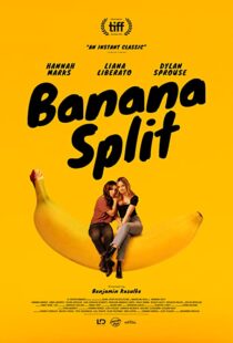 دانلود فیلم Banana Split 201837679-727969105