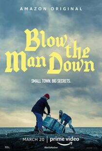 دانلود فیلم Blow the Man Down 201936011-829397981