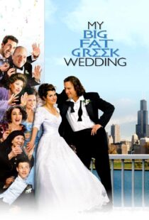 دانلود فیلم My Big Fat Greek Wedding 200234241-413175778