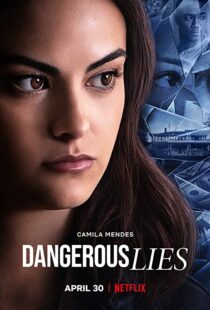 دانلود فیلم Dangerous Lies 202042321-392599648