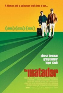 دانلود فیلم The Matador 200541356-1772111199