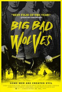 دانلود فیلم Big Bad Wolves 201340921-1515209417