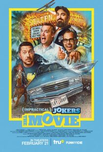 دانلود فیلم Impractical Jokers: The Movie 202038383-401100741