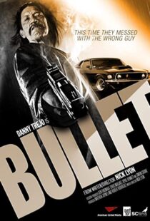 دانلود فیلم Bullet 201440447-852039822