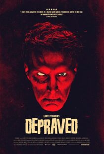 دانلود فیلم Depraved 201941381-42603760