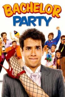 دانلود فیلم Bachelor Party 198440396-13278373