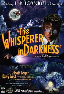 دانلود فیلم The Whisperer in Darkness 201144583-2084396481