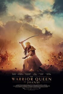 دانلود فیلم The Warrior Queen of Jhansi 201944776-1310594952