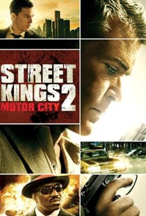 دانلود فیلم Street Kings 2: Motor City 201144554-44596628