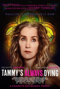 دانلود فیلم Tammy’s Always Dying 201942603-927522335