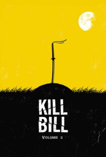 دانلود فیلم Kill Bill: Vol. 2 200443341-42475635