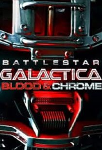 دانلود فیلم Battlestar Galactica: Blood & Chrome 201246411-1843973739