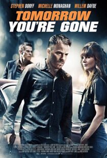 دانلود فیلم Tomorrow You’re Gone 201246427-1627794427